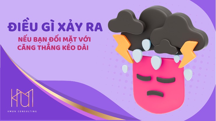 Điều gì sẽ xảy ra nếu bạn đối mặt với căng thẳng kéo dài?